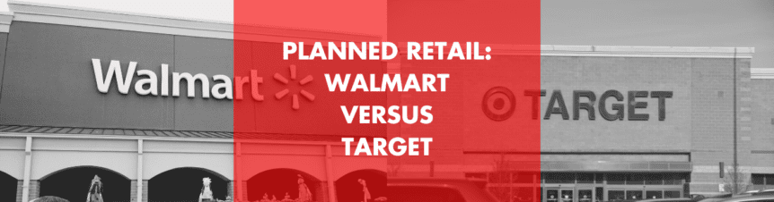 walmart vs target planned retail construction