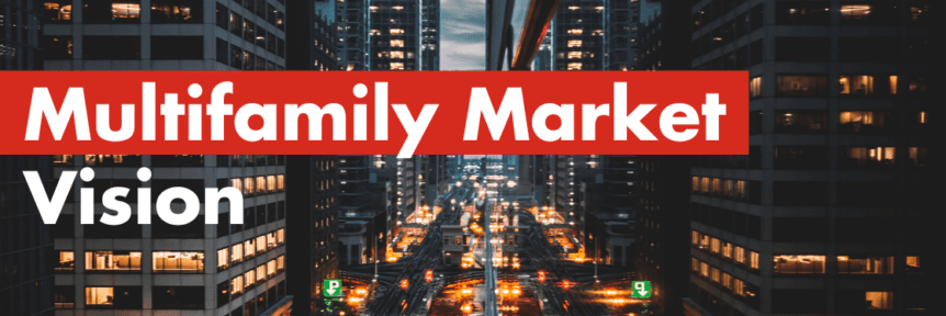 Multifamily Market Vision