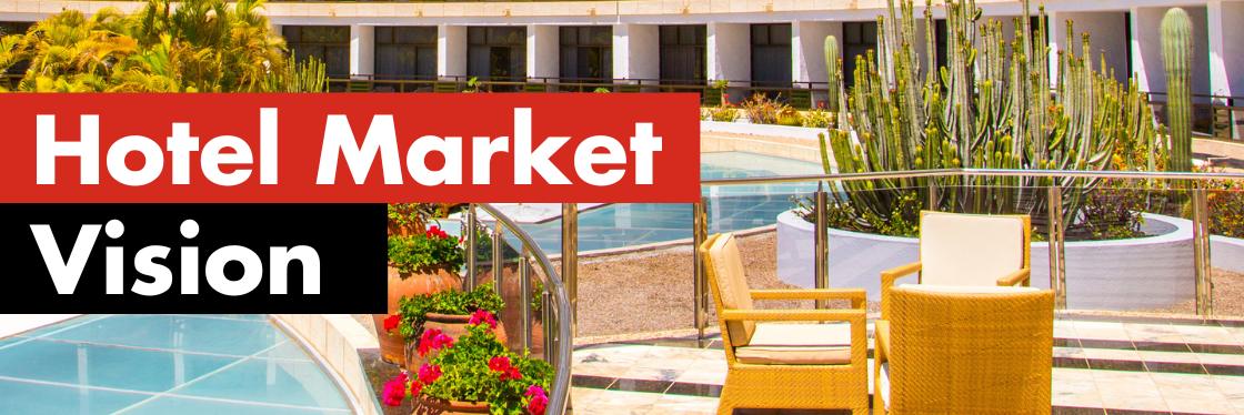 Hotel Market Vision — February 2023